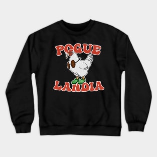 POGUELANDIA Crewneck Sweatshirt